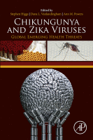 Chikungunya and Zika Viruses Global Emerging Health Threats