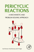 Pericyclic Reactions A Mechanistic and Problem Solving Approach