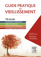 Guide Pratique du Vieillissement 75 Fiches pour la Préservation de L'autonomie par les Professionnels de Santé