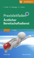 Praxisleitfaden Ärztlicher Bereitschaftsdienst Mit Zugang zur Medizinwelt A volume in Klinikleitfaden