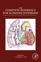 The Complete Reference for Scimitar Syndrome Anatomy, Epidemiology, Diagnosis and Treatment