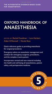 Oxford Handbook of Anaesthesia, 5th Edition (Oxford Medical Handbooks)