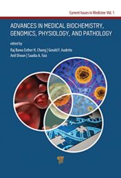 Current Issues in Medicine: Biochemistry, Genomics, Physiology and Pharmacology