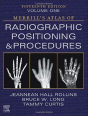 Merrill's Atlas of Radiographic Positioning and Procedures - 3-Volume Set