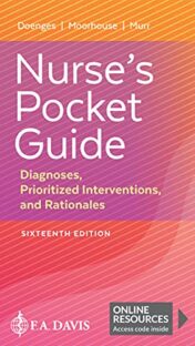 Nurse's Pocket Guide: Diagnoses, Prioritized Interventions, and Rationales
