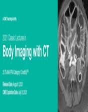 2021 Classic Lectures in Body Imaging with CT videos