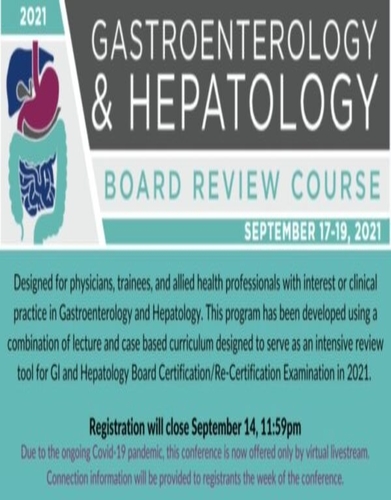 Baylor College of Medicine Annual GI and Hepatology Board Review Course 2021