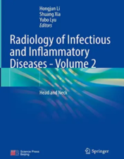 Radiology of Infectious and Inflammatory Diseases - Volume 2: Head and Neck 2022 Original PDF