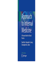 Approach to Internal Medicine A Resource Book for Clinical Practice 2022 Original pdf