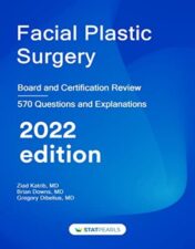 Facial Plastic Surgery: Board and Certification Review (Epub + Convert PDF)