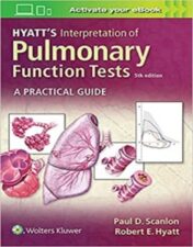 Hyatt’s Interpretation of Pulmonary Function Tests, 5th Edition 2019 Original PDF