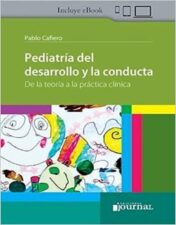 Pediatría del Desarrollo y la Conducta. De la Teoría a la Práctica Clínica , 2023 High Quality Image PDF