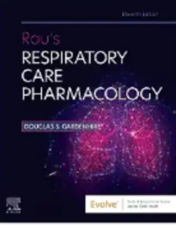 Rau’s Respiratory Care Pharmacology, 11th edition , 2023 Original PDF