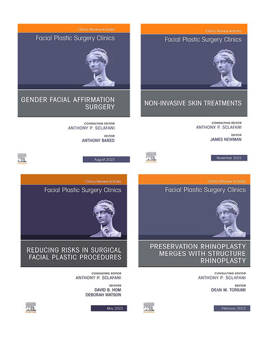 Facial-Plastic-Surgery-Clinics-of-North-America-2023