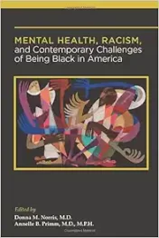 Mental Health, Racism, and Contemporary Challenges of Being Black in America,2023 Original PDF