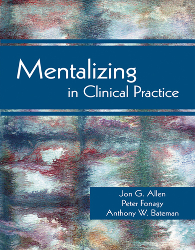 Mentalizing in Clinical Practice (Original PDF from Publisher)