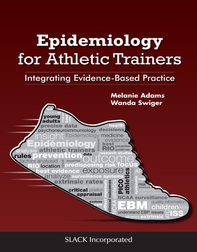 https://www.amazon.com/Epidemiology-Athletic-Trainers-Integrating-Evidence-Based/dp/1617119164#:~:text=in%20the%20classroom.-,Epidemiology%20for%20Athletic%20Trainers%3A%20Integrating%20Evidence%2DBased%20Practice%20is%20a,within%20an%20evidence%2Dbased%20context.
