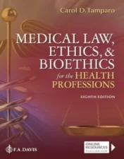 Medical Law, Ethics, & Bioethics for the Health Professions, 8th Edition.2021 Original PDF