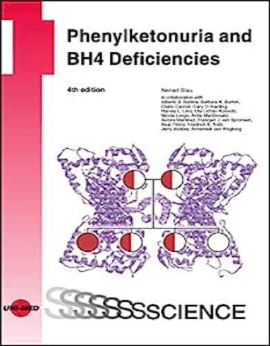 Phenylketonuria And BH4 Deficiencies (UNI-MED Science), 4th Edition 2021 Original PDF