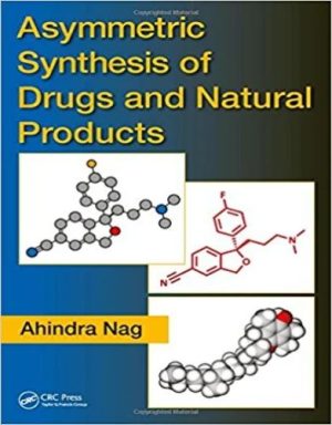 Asymmetric Synthesis Of Drugs And Natural Products 2018 PDF