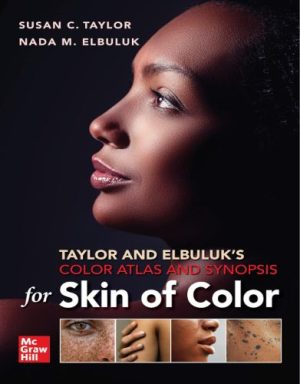 Taylor and Elbuluk's Color Atlas and Synopsis for Skin of Color, 1st Edition Original PDF 2023