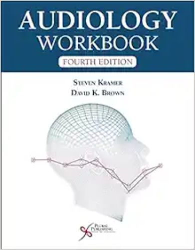 Audiology Workbook, 4th Edition 2021 Original PDF