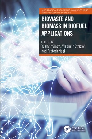 Biowaste And Biomass In Biofuel Applications 2023 Original PDF