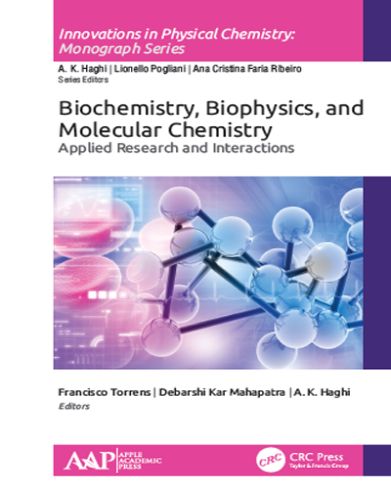 Biochemistry, Biophysics, And Molecular Chemistry: Applied Research And Interactions 2020 Original PDF