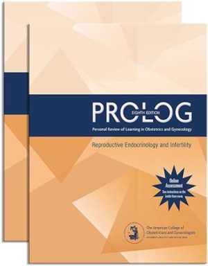 ROLOG: Reproductive Endocrinology & Infertility (Assessment & Critique) Eighth Edition