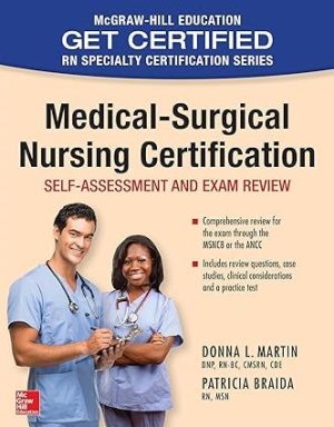 Medical-Surgical Nursing Certification (McGraw-Hill Education Get Certified RN Specialty Certification