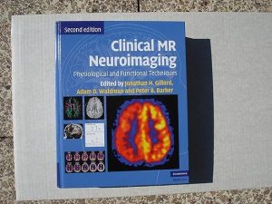 Clinical MR Neuroimaging: Physiological and Functional Techniques