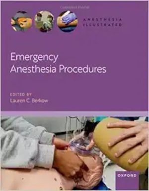 Emergency Anesthesia Procedures (ANESTHESIA ILLUSTRATED) (Original PDF