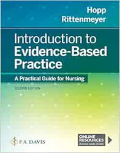 Introduction To Evidence Based Practice: A Practical Guide For Nursing, 2nd Edition (Original PDF From Publisher)