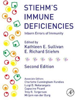 Stiehm’s Immune Deficiencies: Inborn Errors Of Immunity, 2nd Edition (EPUB)