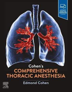 Cohen’s Comprehensive Thoracic Anesthesia