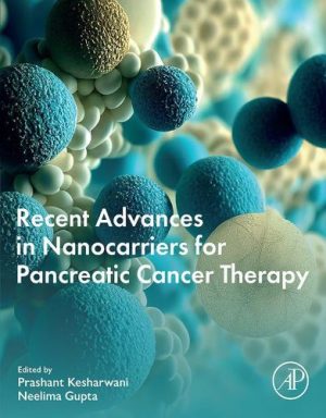Recent Advances In Nanocarriers For Pancreatic Cancer Therapy (Original PDF