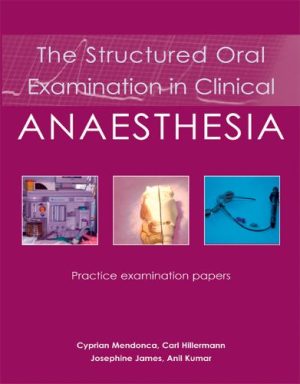 The Structured Oral Examination In Clinical Anaesthesia
