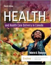 Health And Health Care Delivery In Canada, 4th Edition ,2023 Original PDF