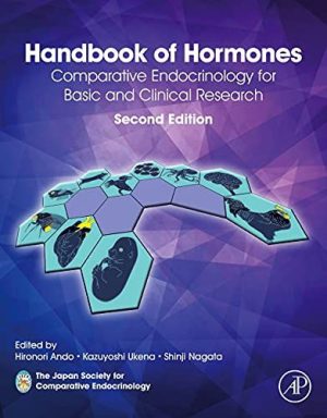 Handbook Of Hormones: Comparative Endocrinology For Basic And Clinical Research, 2nd Edition (Original PDF From Publisher)