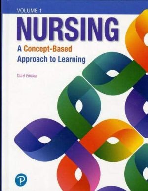 Nursing: A Concept-Based Approach To Learning, Volume I, 3rd Edition Original PDF