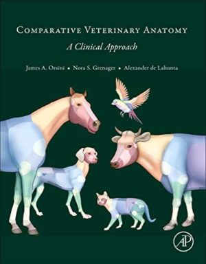 Comparative Veterinary Anatomy: A Clinical Approach Original PDF