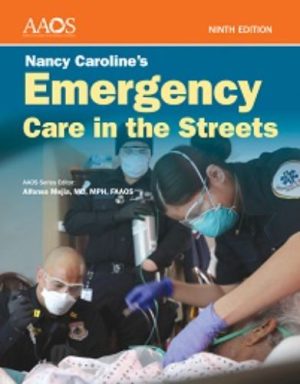 Nancy Caroline’s Emergency Care In The Streets, 9th Edition Original PDF