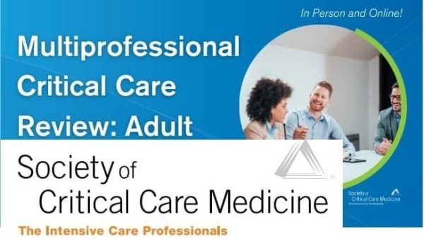 SCCM Multiprofessional Critical Care Review: Adult,2021 Videos