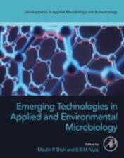 Emerging Technologies in Applied and Environmental Microbiology A volume in Developments in Applied Microbiology and Biotechnology ,2023 Original PDF