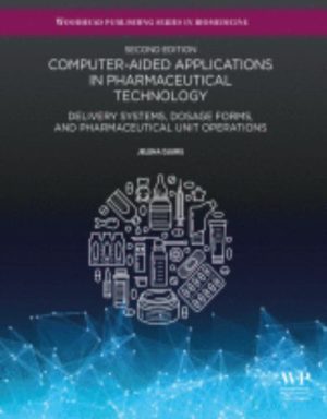 Computer-Aided Applications in Pharmaceutical Technology,2023 Original PDF