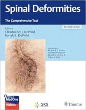 Spinal Deformities: The Comprehensive Text, 2nd Edition ,2024 Original PDF