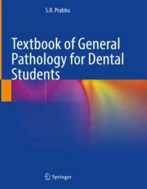 Textbook of General Pathology for Dental Students , 2023 Original PDF