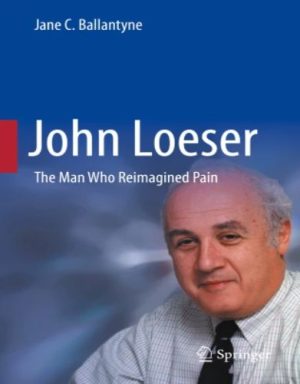 John Loeser The Man Who Reimagined Pain, 2023 Original PDF