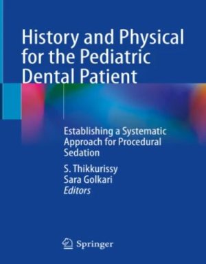 History and Physical for the Pediatric Dental Patient , 2023 Original PDF