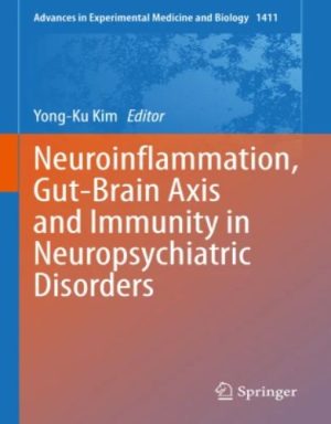 Neuroinflammation, Gut-Brain Axis and Immunity in Neuropsychiatric Disorders,2023 original pdf
